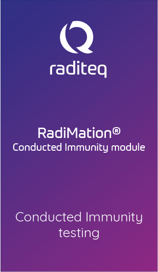 RadiMation® Conducted Immunity