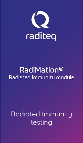 RadiMation® Radiated Immunity